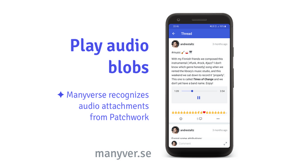 A graphic design where there is a phone on the right displaying the Manyverse app showing a thread where some audio content is embedded, with a play button; Text to the left of the graphic design says 