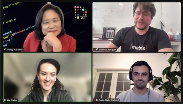 A screenshot of a Zoom video call with four persons shown: Wendy Hanamura from the Internet Archive, Matthew Hodgson, Jay Graber, and Andre Staltz